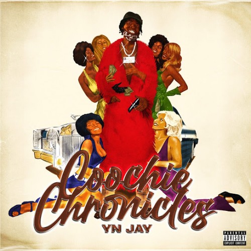 Coochie Chronicles - YN Jay ()