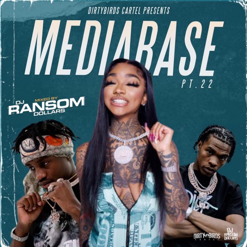 Mediabase 22 - DJ Ransom Dollars
