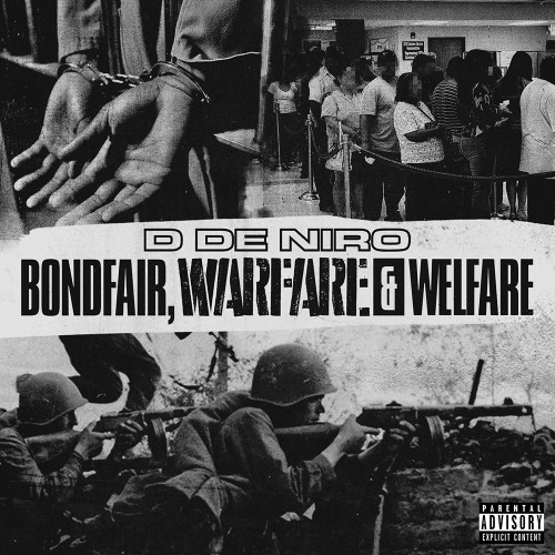 Bondfair, Warfare & Welfare - D De Niro (DJ Ben Frank)