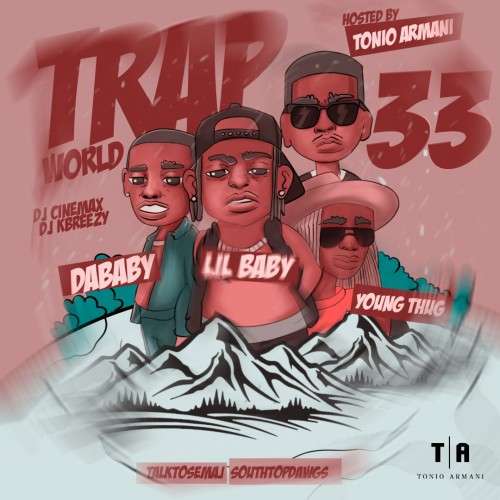 Various Artists - Trap World 33 (Hosted By Tonio Amani)