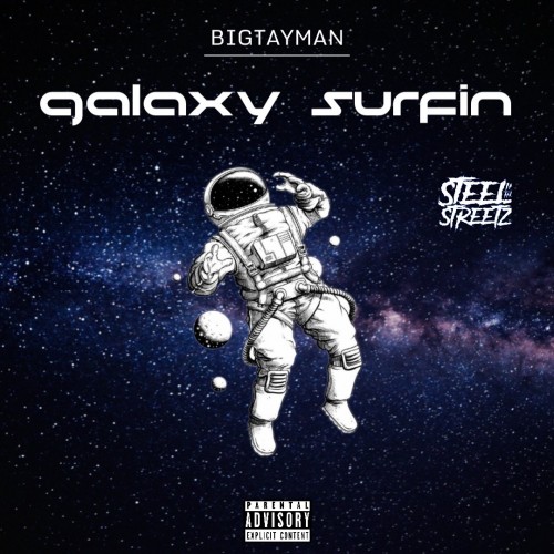 Galaxy Surfin - Big Tayman (DJ Steel)