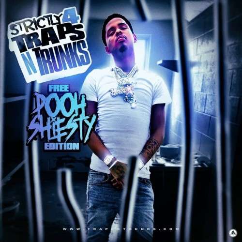 Various Artists - Strictly 4 The Traps N Trunks (Free Pooh Shiesty Edition)