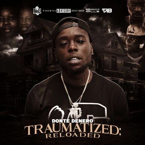 Traumatized (Reloaded) - Donte Denero (DJ Tab)