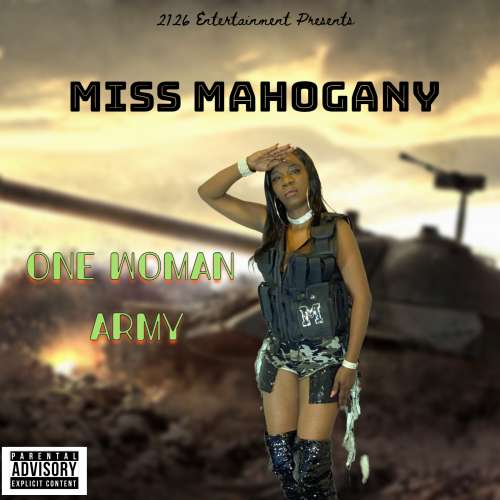Miss Mahogany - One Woman Army