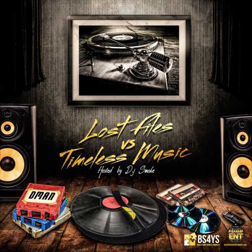 Lost Files V.S. Timeless Music - DMan (DJ Smoke)