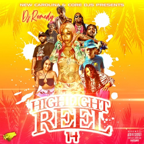 Highlight Reel Mixtape 14 - DJ Remedy