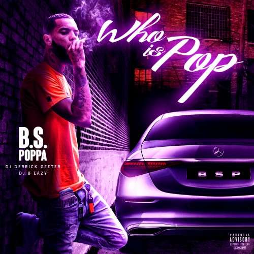 B.S. Poppa - Who Is Pop