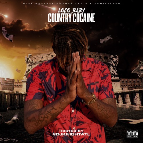 Country Cocaine - Loco Baby (DJ Knight ATL)