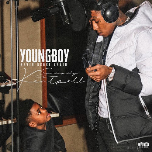 Sincerely Kentrell - NBA Youngboy (Never Broke Again)