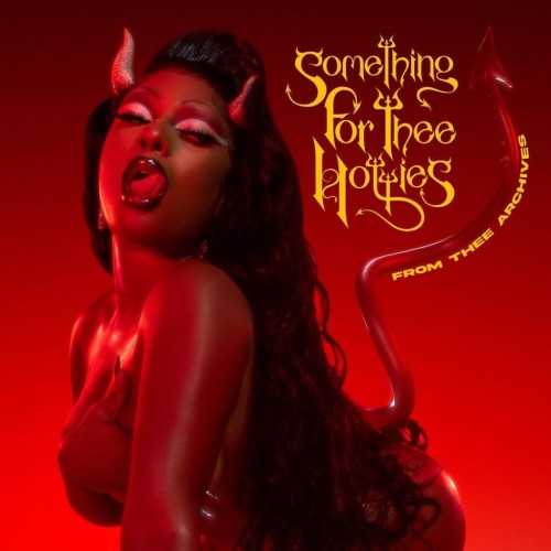 Something For Thee Hotties - Megan Thee Stallion ()