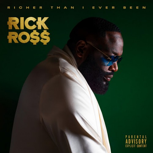 Richer Than I Ever Been - Rick Ross (Maybach Music Group)