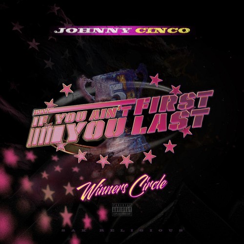 If You Ain't First You Last (Winners Circle Edition) cover