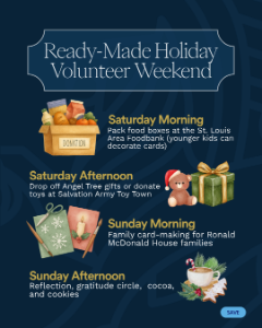 Ready-Made Holiday Volunteer Weekend