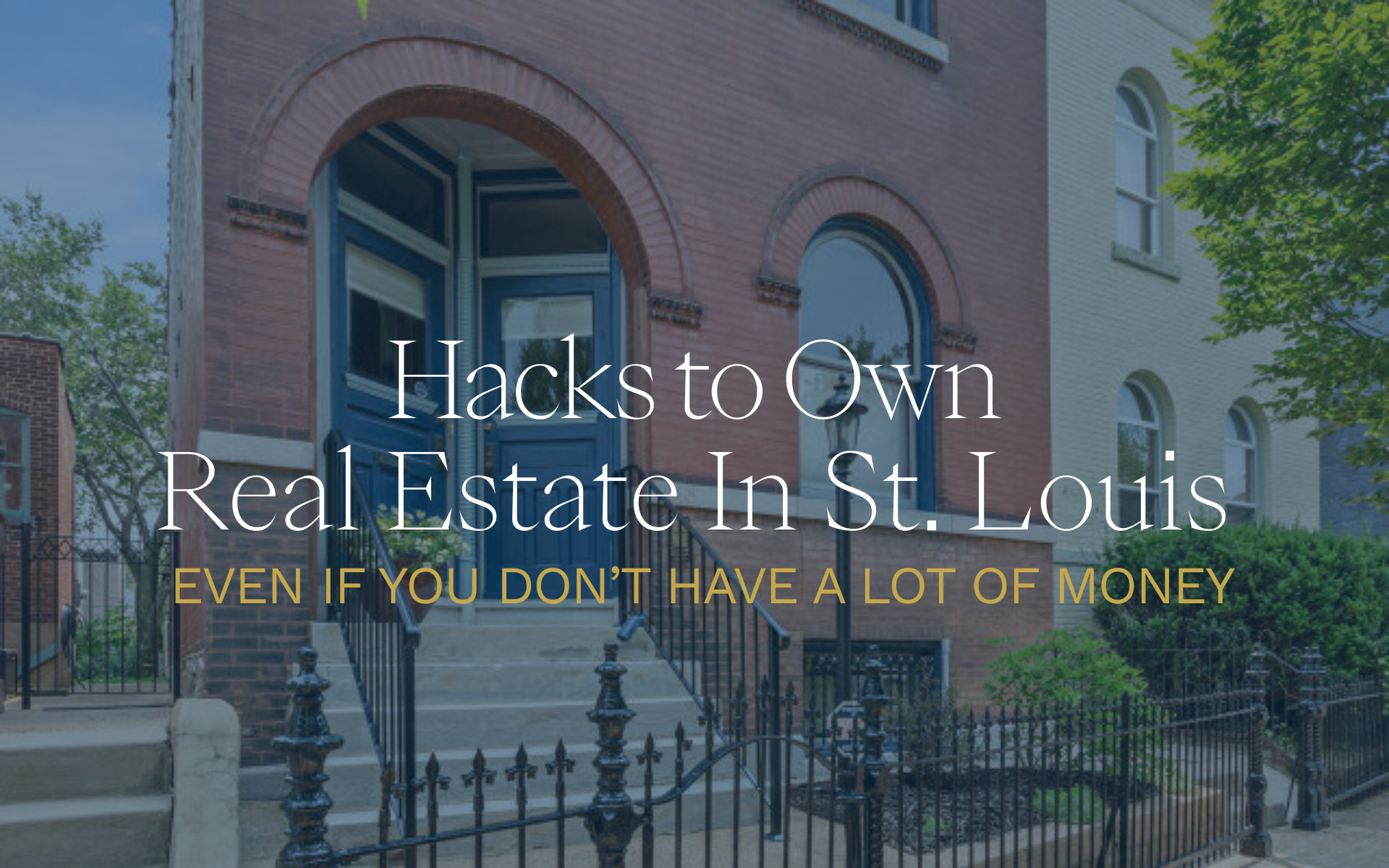 st. louis duplex real estate hacks