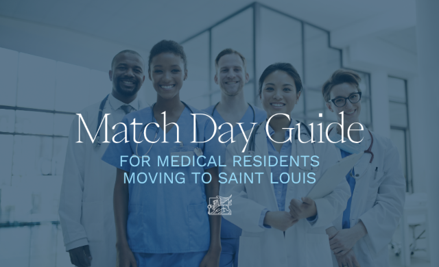 Match Day Guide for Medical Residents Moving to St. Louis