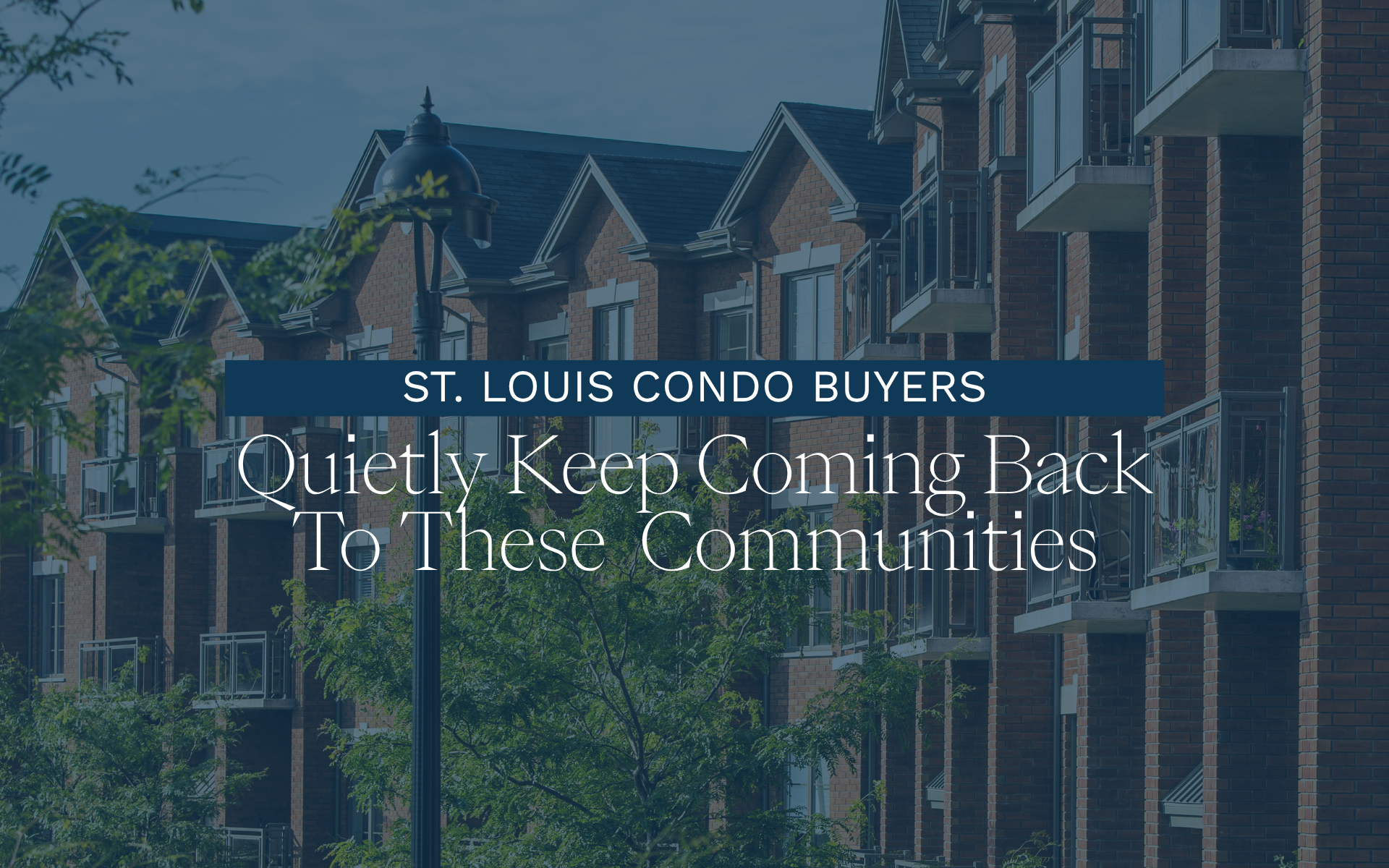 St. Louis Condo Communities