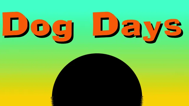 Banner image for Dog Days