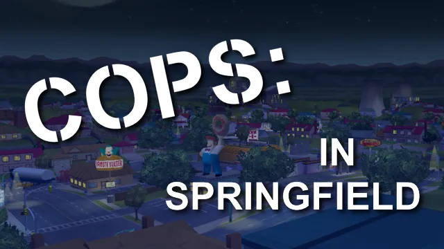 Banner image for Cops: in Springfield