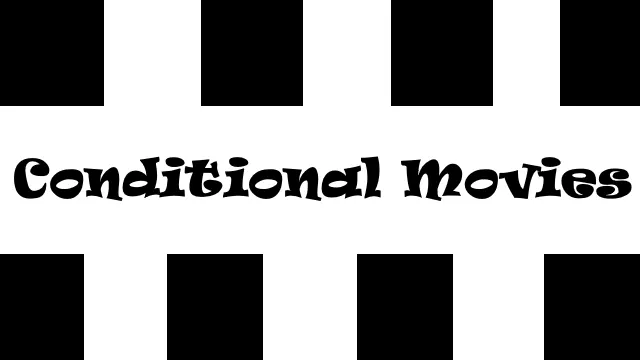Banner image for Conditional Movies