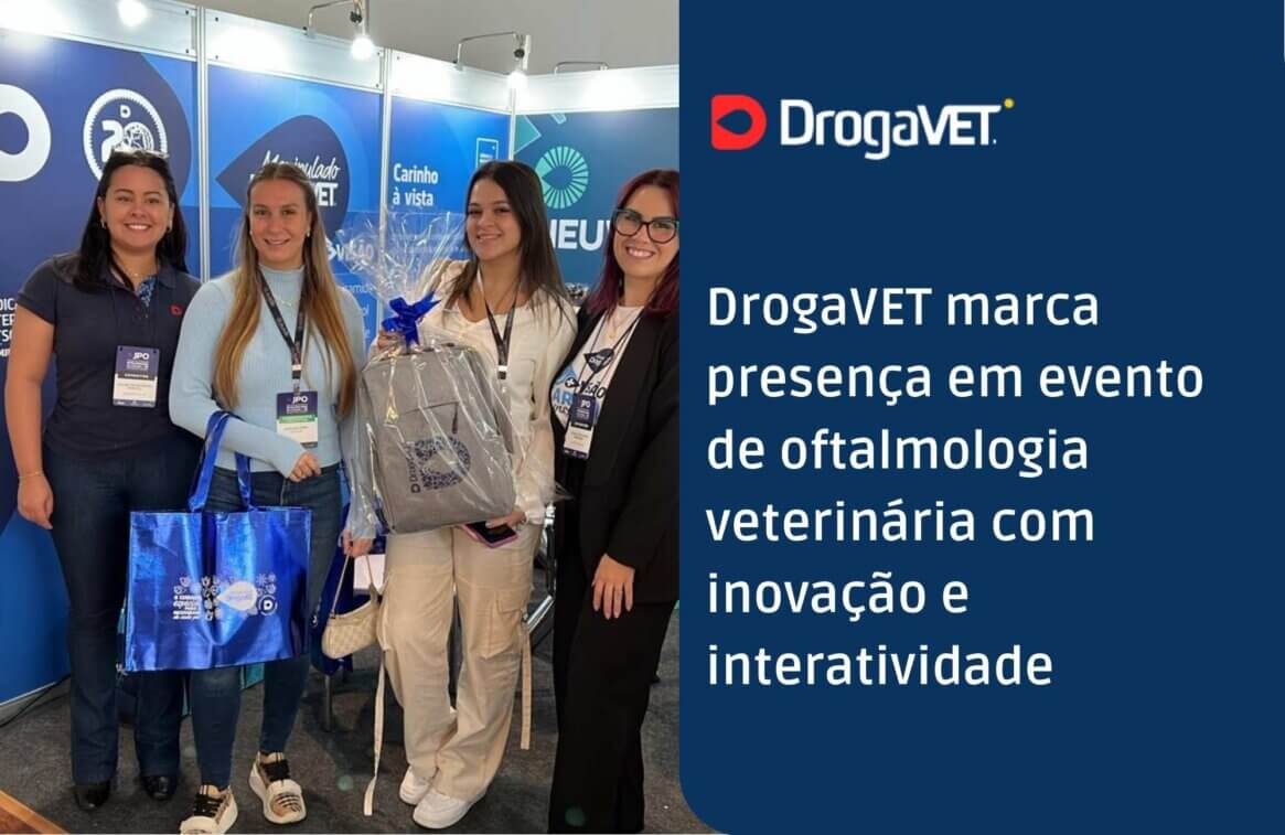 DrogaVET marca presença em evento de oftalmologia veterinária com inovação e interatividade