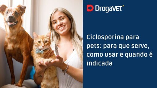 Ciclosporina para pets para que serve, como usar e quando é indicada