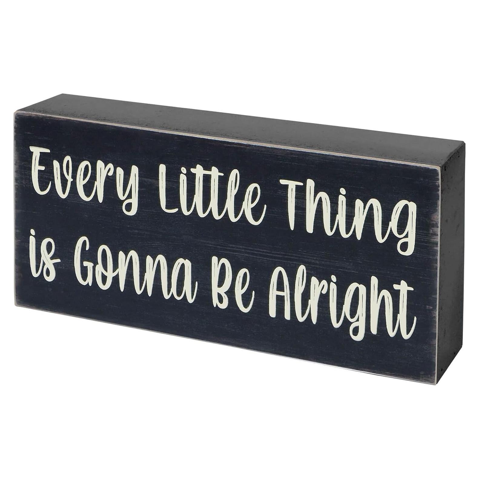Señal de Madera Esur Cada Pequeña Cosa Va a Estar Bien 20x10 cm