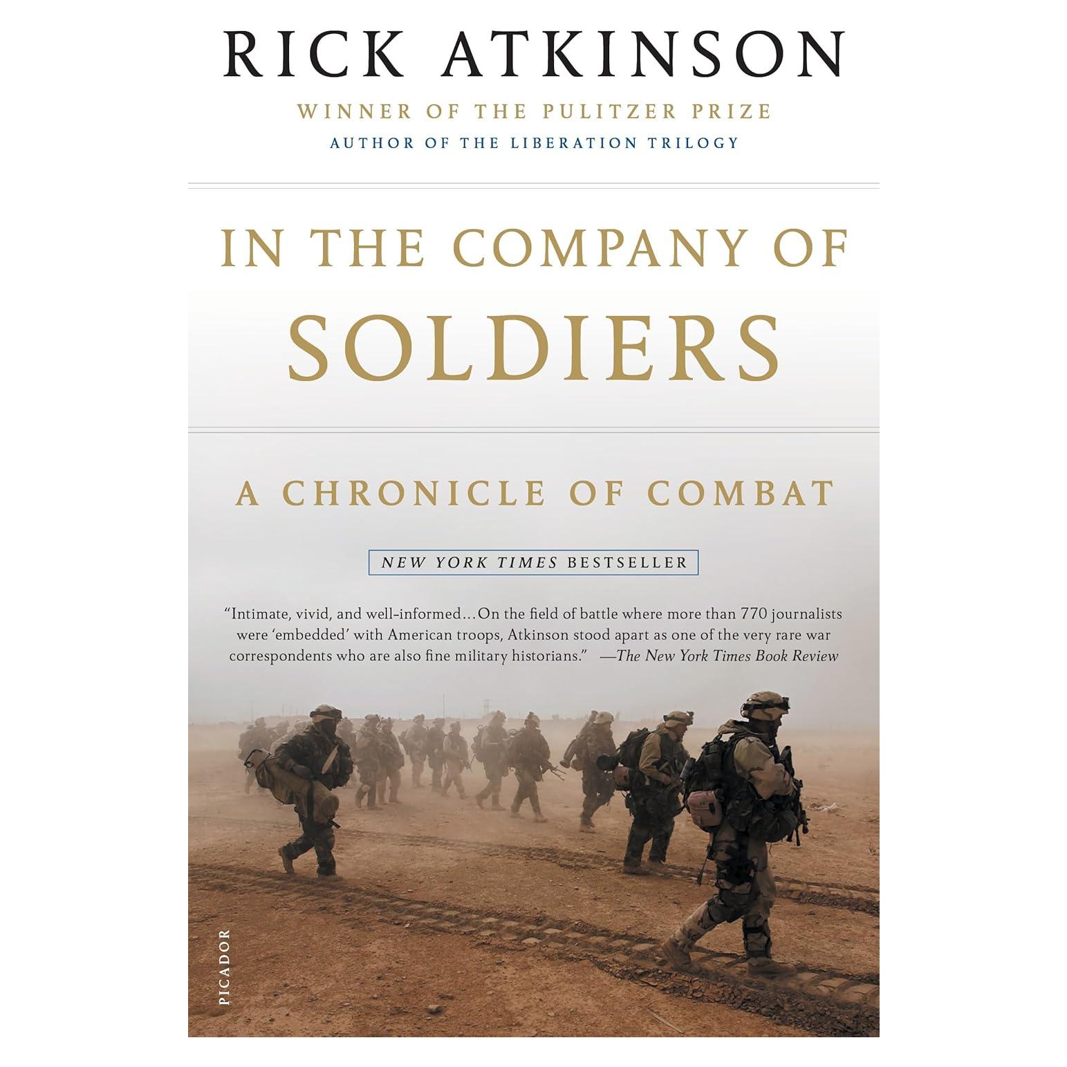 In the Company of Soldiers: A Chronicle of Combat