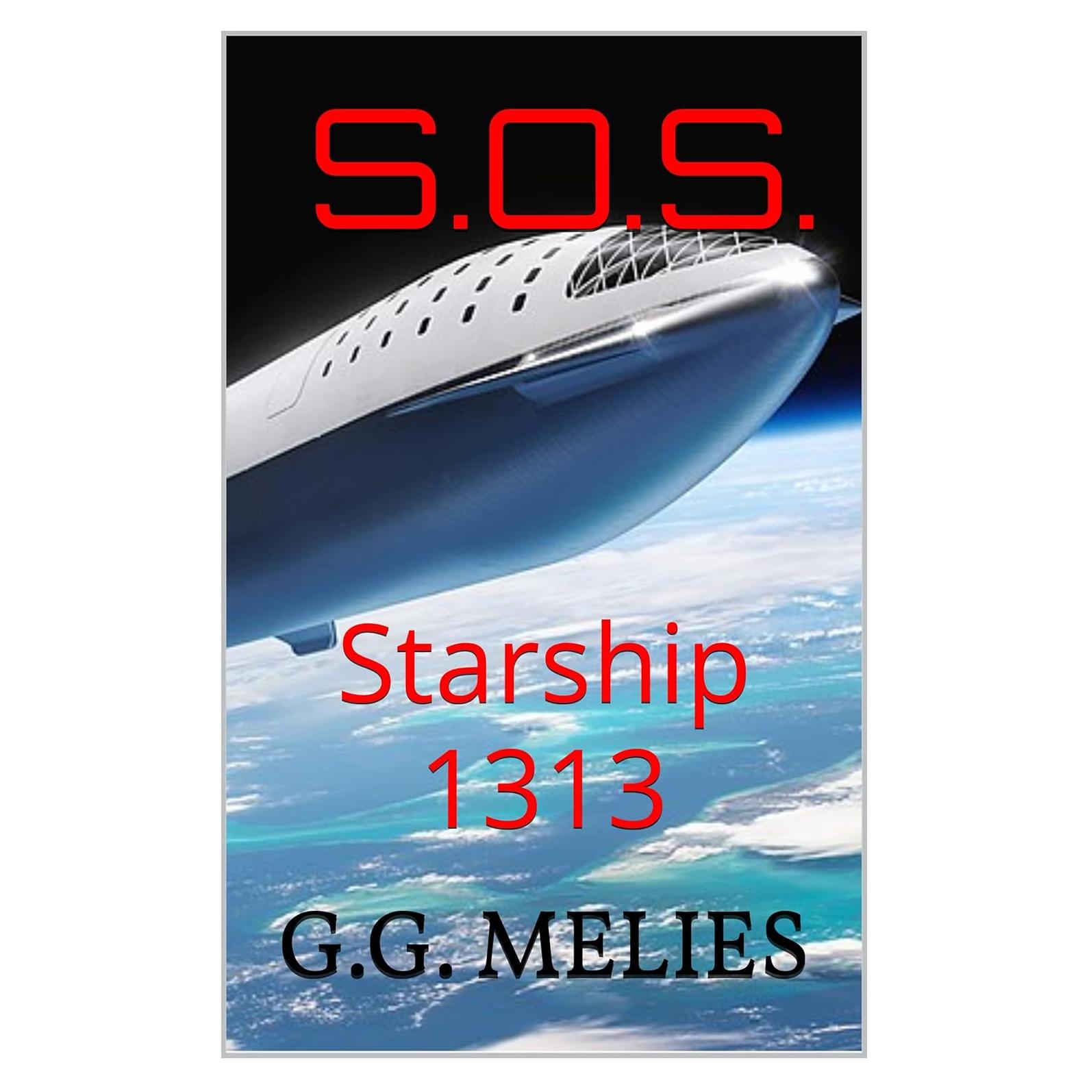 S.O.S. Starship 1313 - Edición en Español - 45 Páginas