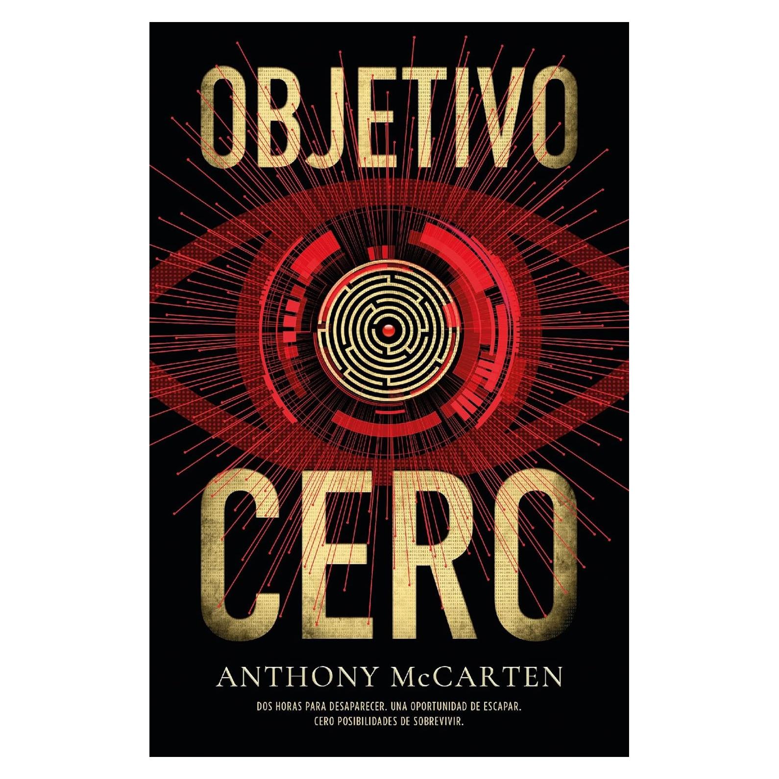 Objetivo Cero - Anthony McCarten - Thriller Digital