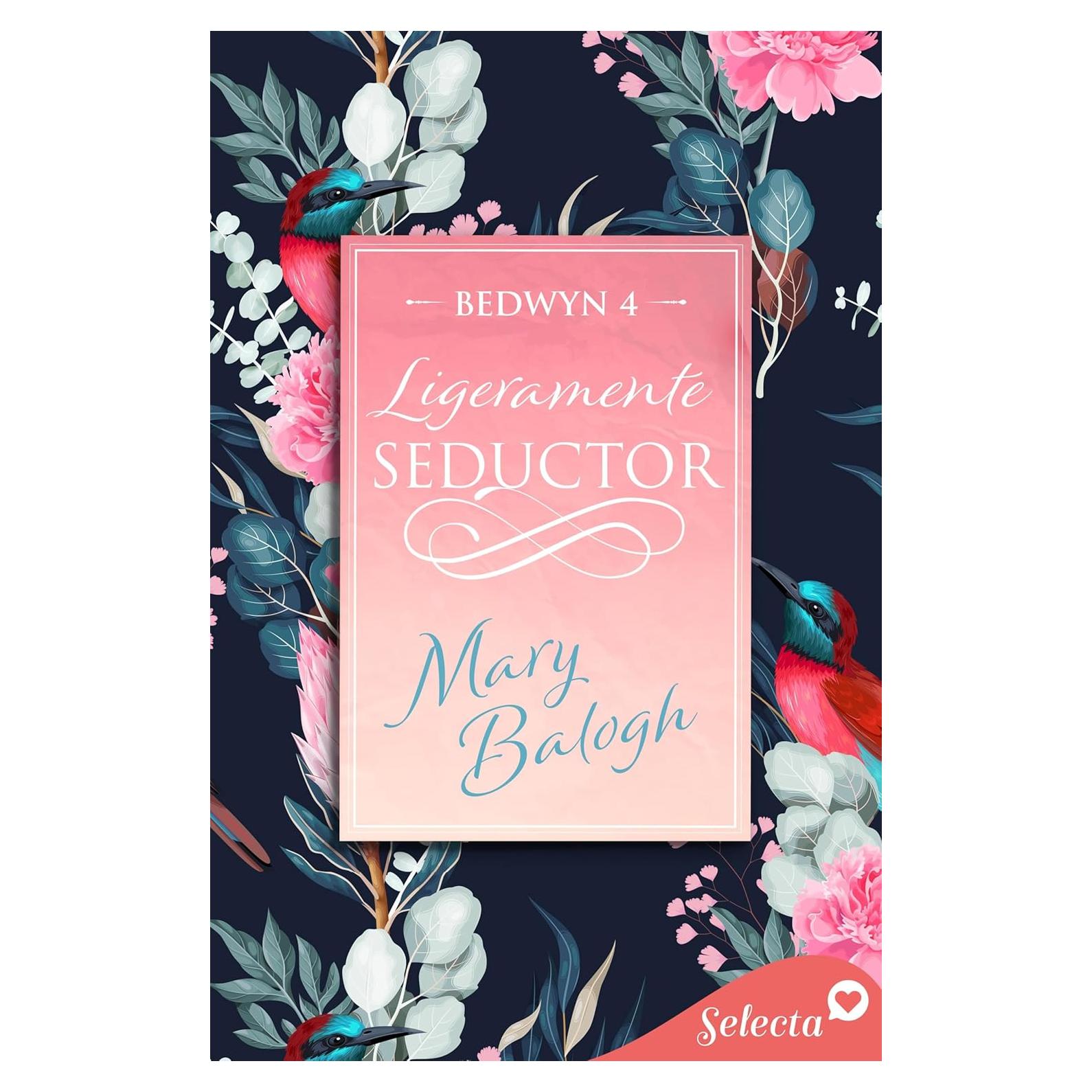 Ligeramente Seductor - Bedwyn 4 - Edición Español - 377 Páginas