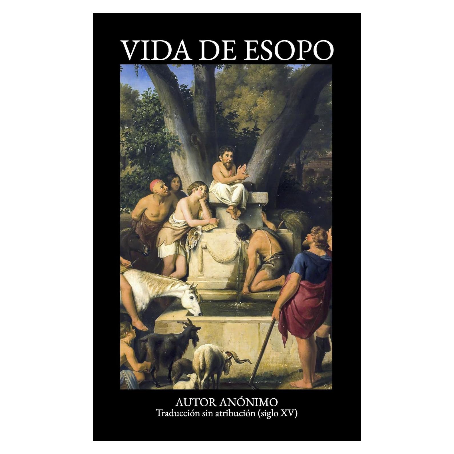 Vida de Esopo - Edición en Español - 58 Páginas