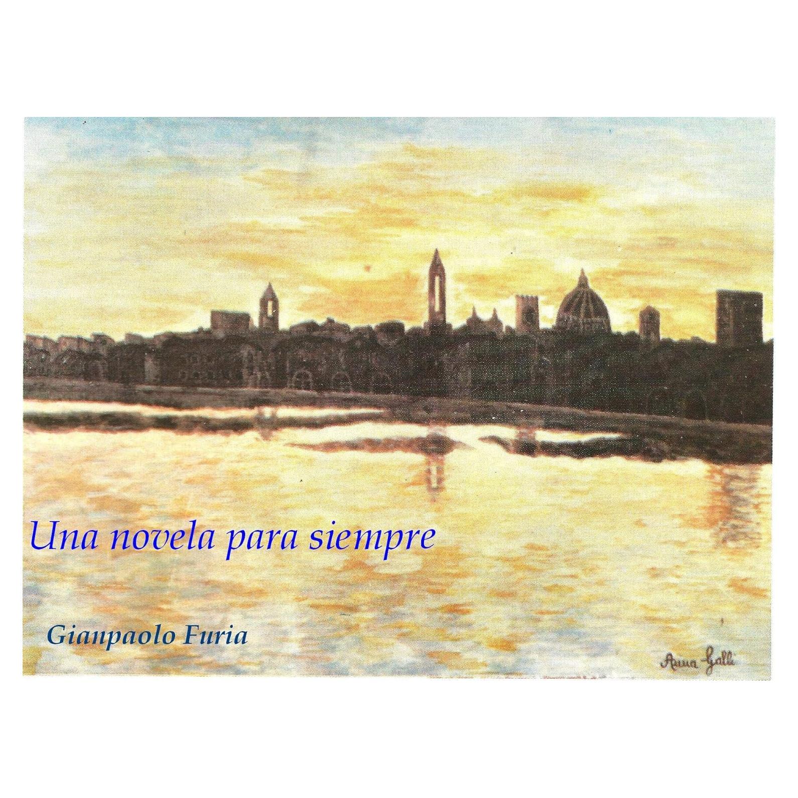 Una novela para siempre: novela (Talento Y Amor) (Spanish Edition)