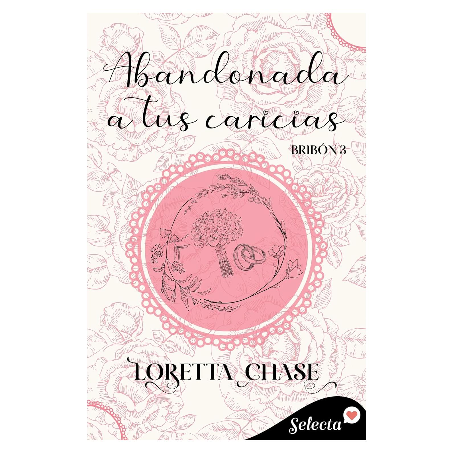 Abandonada a tus caricias - Bribón 3 - Edición en español