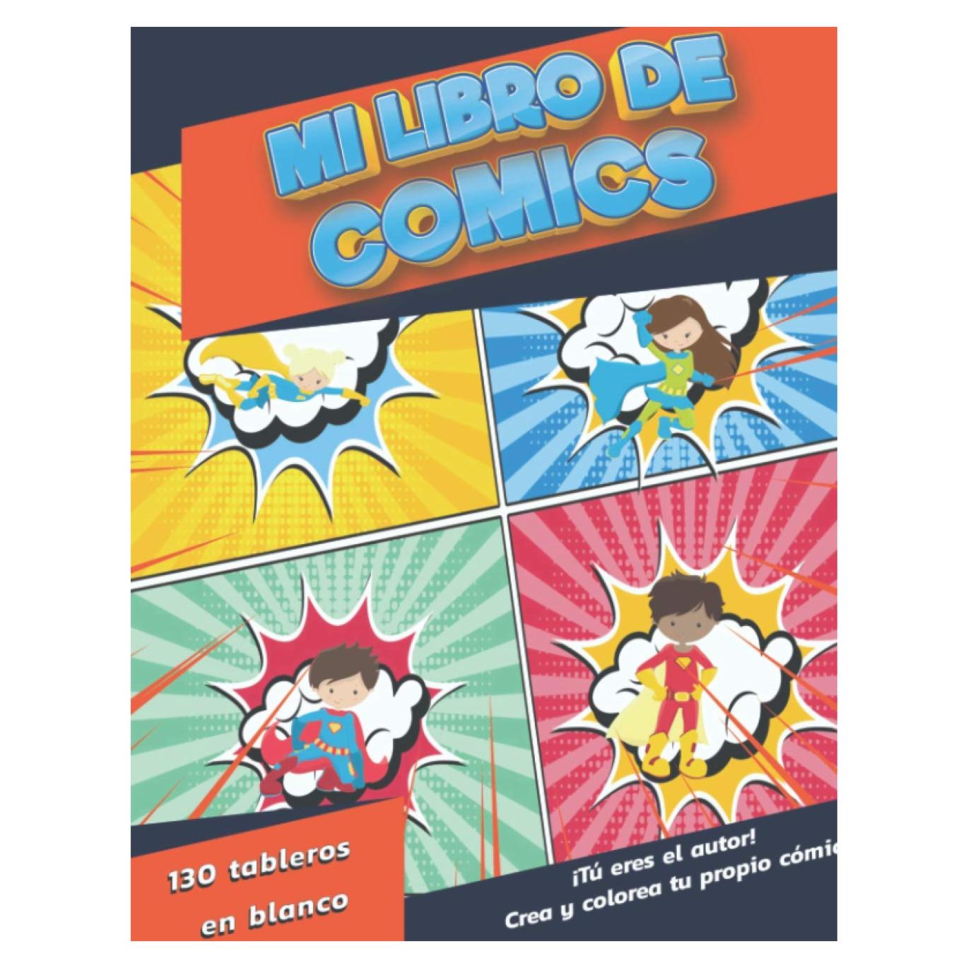 Mi Libro de Comics: 130 tableros en blanco para crear tu propio cómic, con una gran variedad de modelos | ¡El autor eres tú! El autor eres tú! : ... adultos que aman los cómics (Spanish Edition)