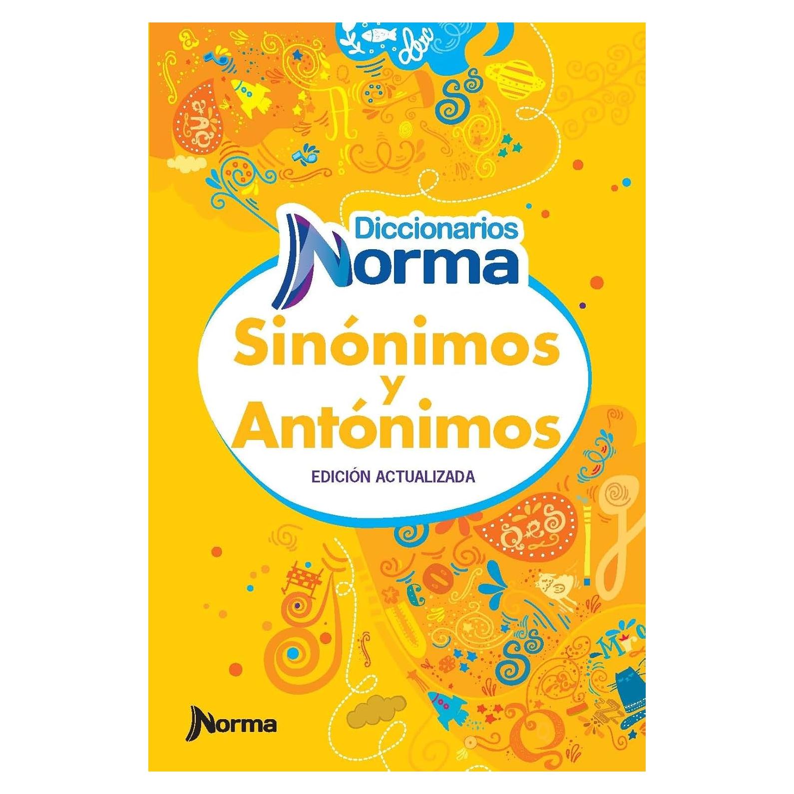Diccionario sinónimos y antónimos / Dictionary of synonyms and antonyms (Spanish Edition) (Diccionarios/ Dictionaries)