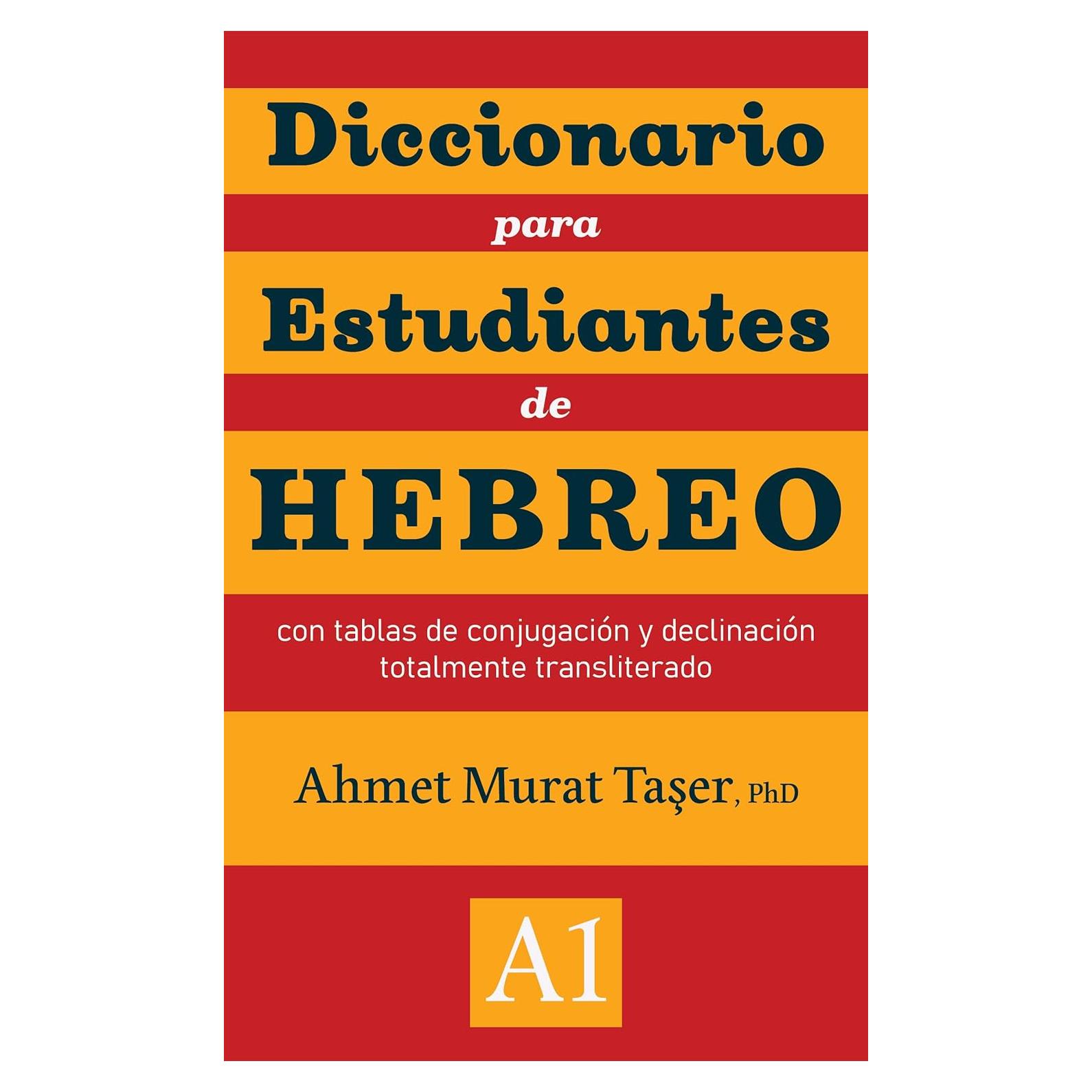 Diccionario Hebreo para Estudiantes - A1 con Conjugaciones