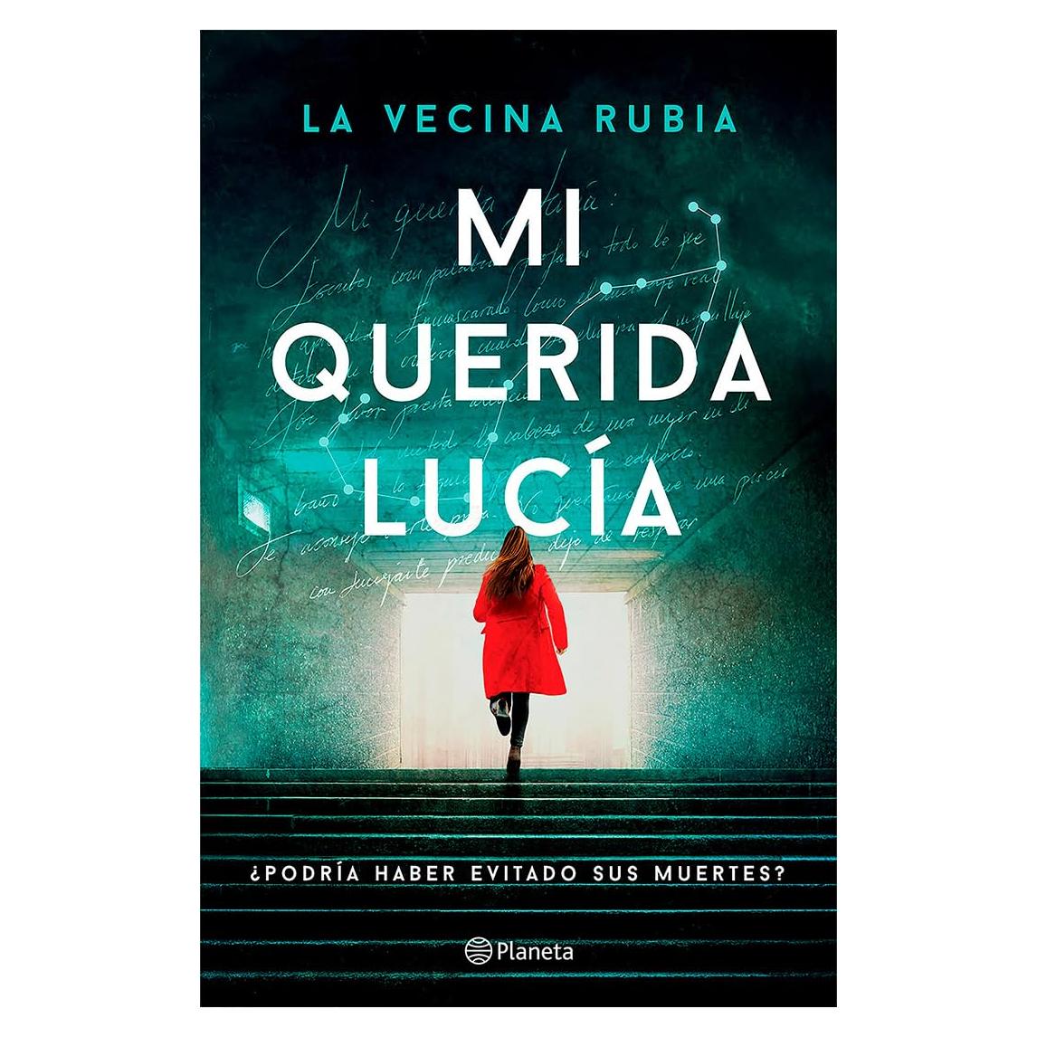 Mi querida Lucía ¿Podría haber evitado sus muertes? (Novela policiaca y de misterio) / My Dear Lucia (A Mystery and Detective Novel) (Spanish Edition)