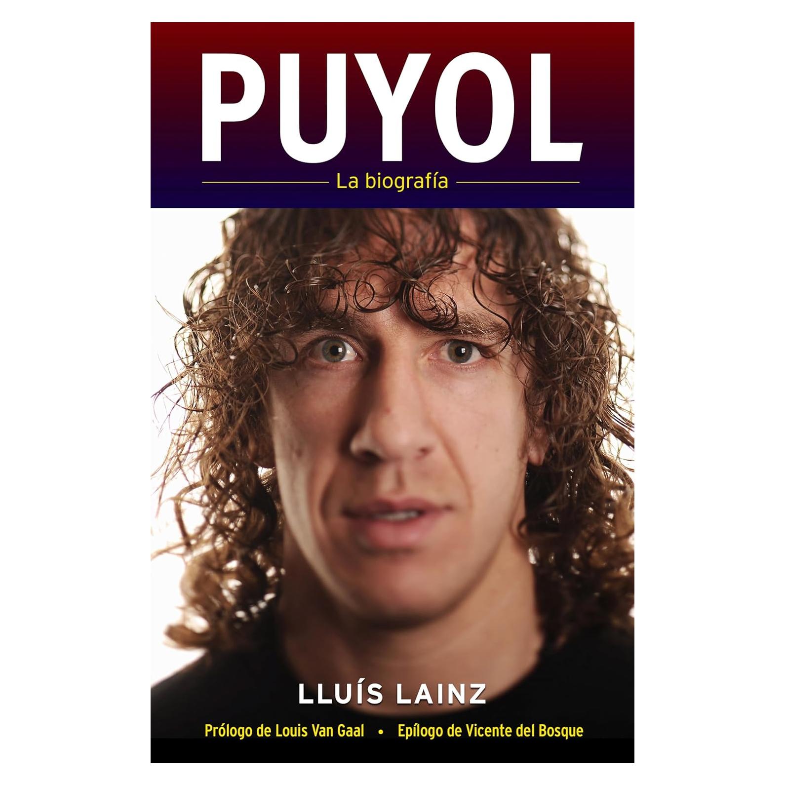 Puyol. La biografía (Spanish Edition)