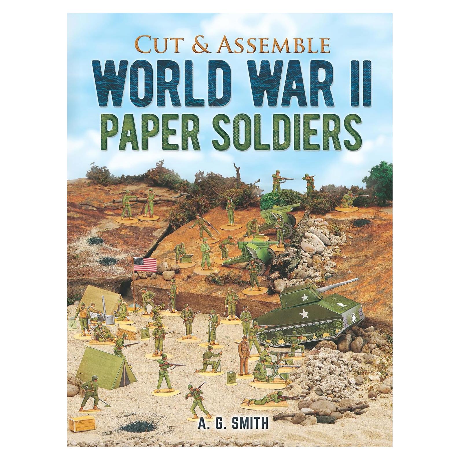 Cut & Assemble World War II Paper Soldiers (Models & Toys)