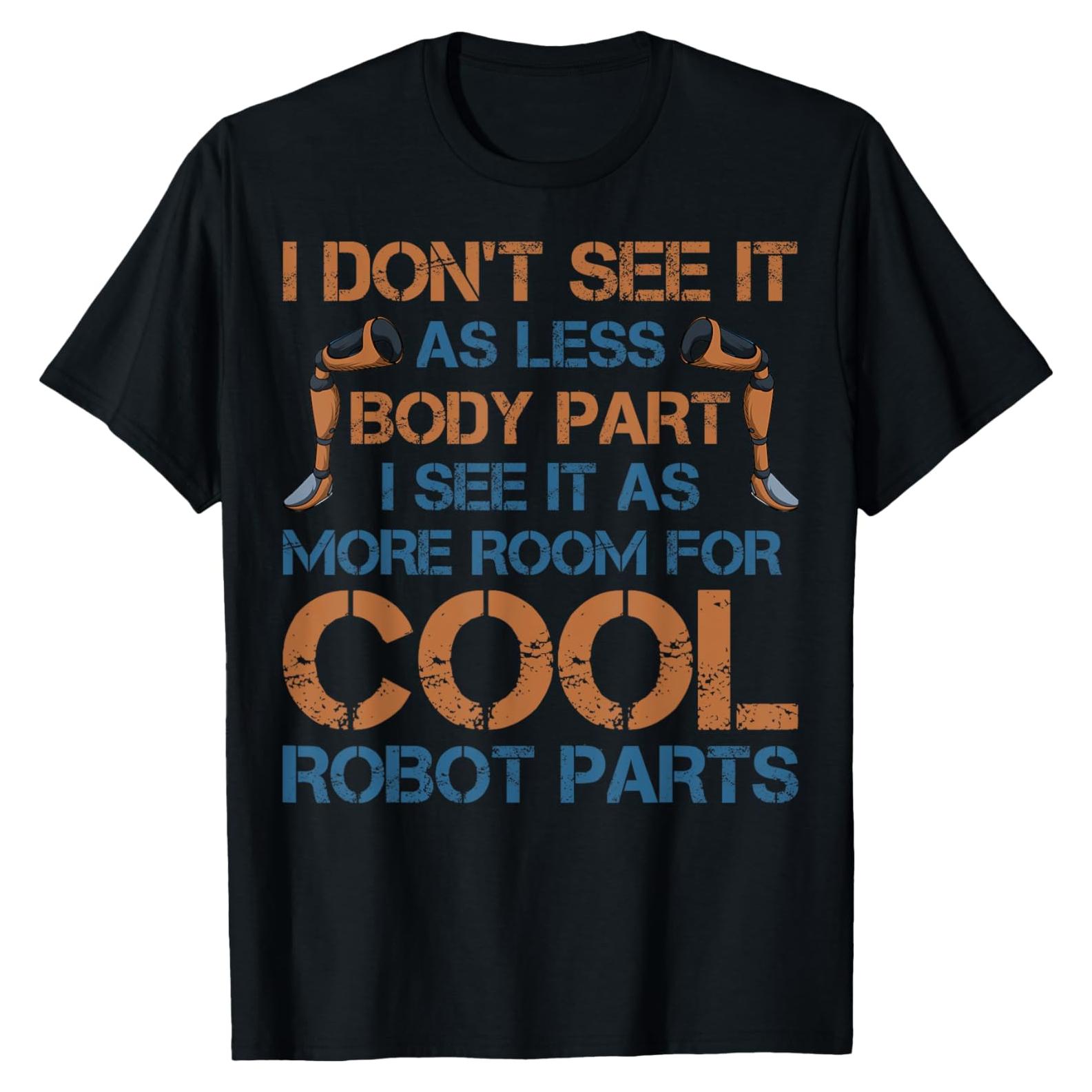 Amputation Prosthetic Leg Survivor Amputate Surgery Amputee T-Shirt