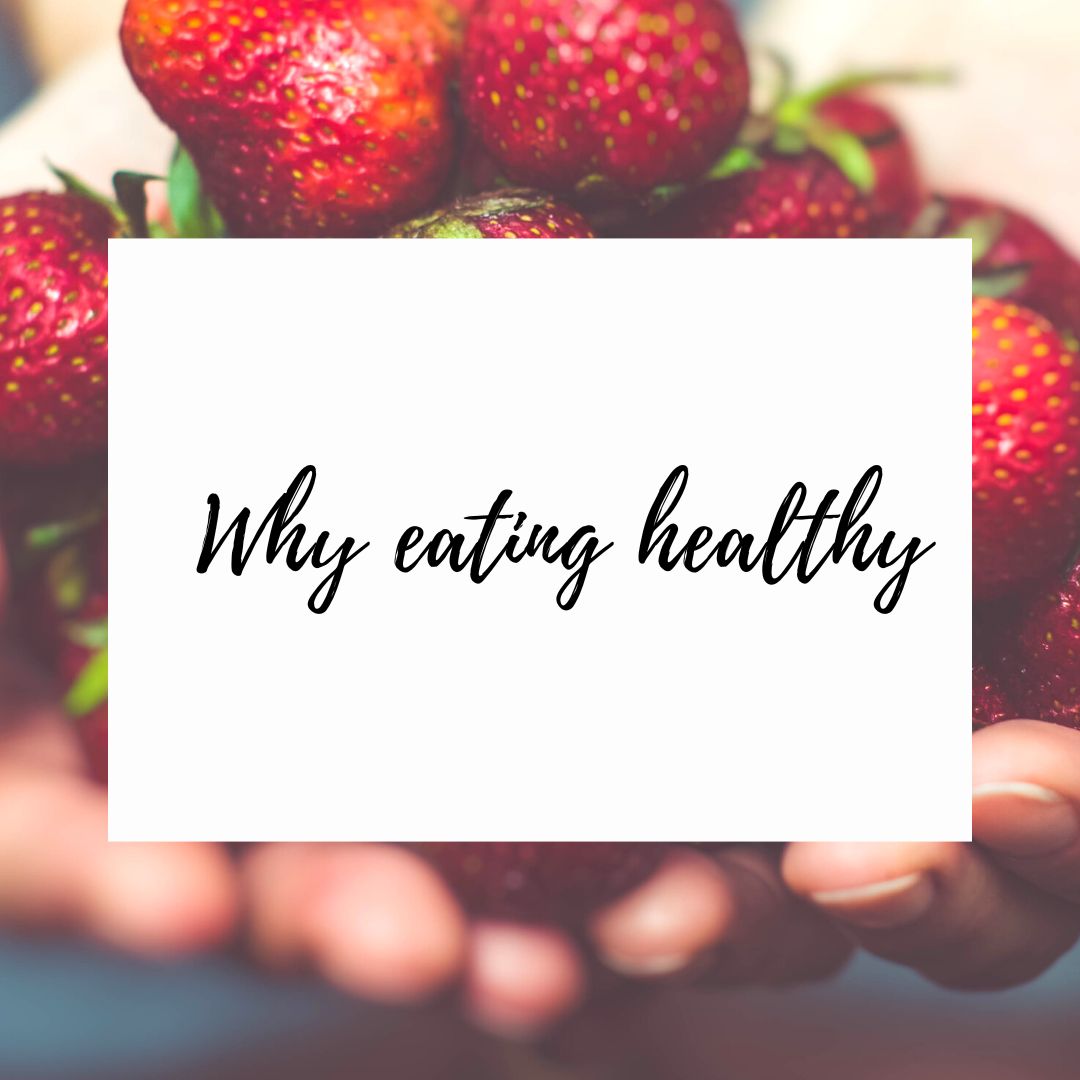 why is it important to eat healthy