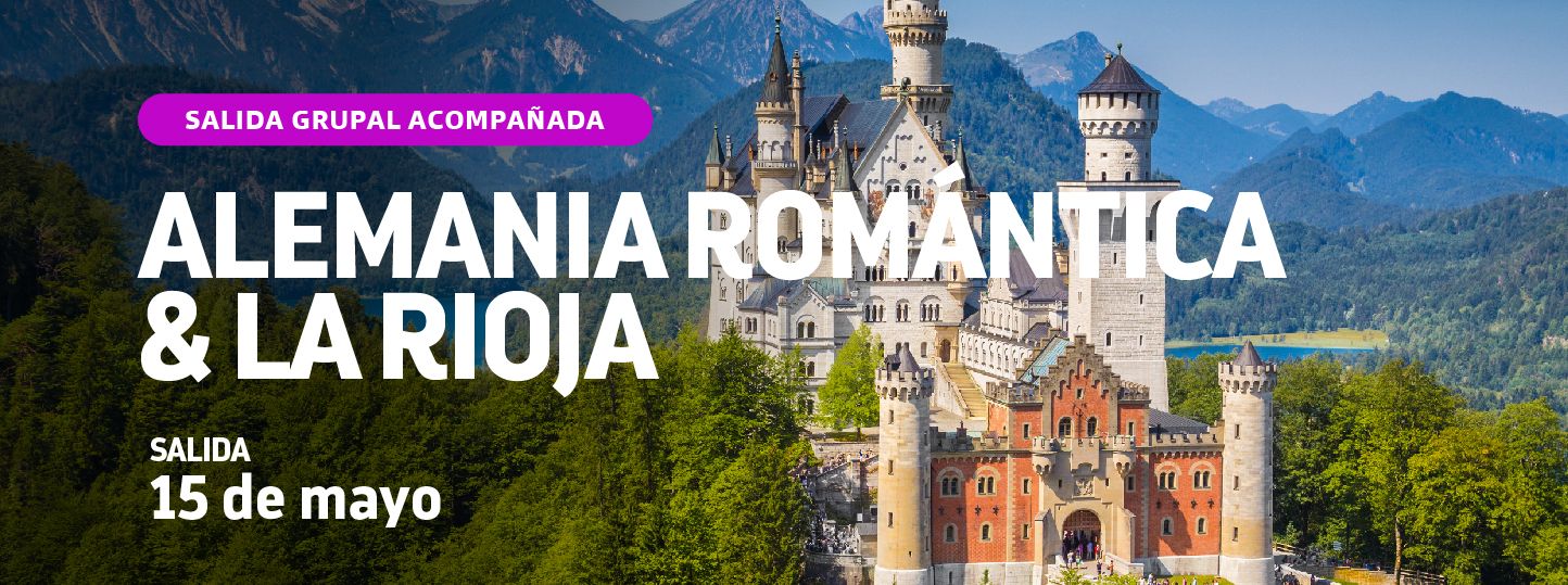 ALEMANIA ROMÁNTICA & LA RIOJA