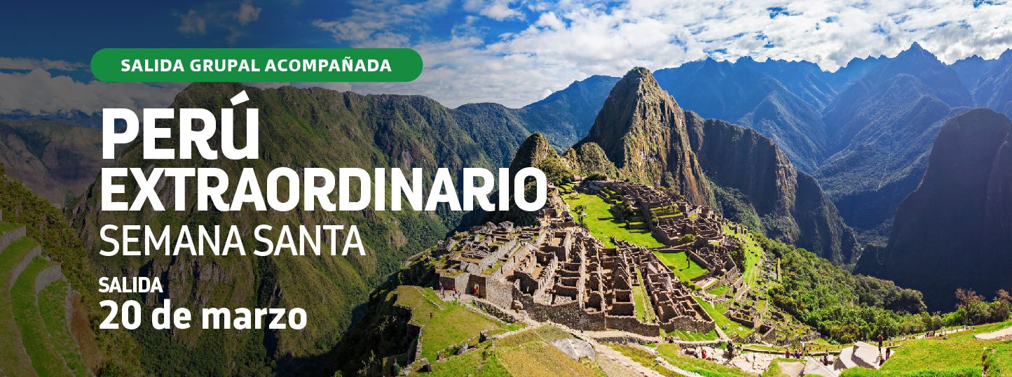 PERÚ EXTRAORDINARIO
