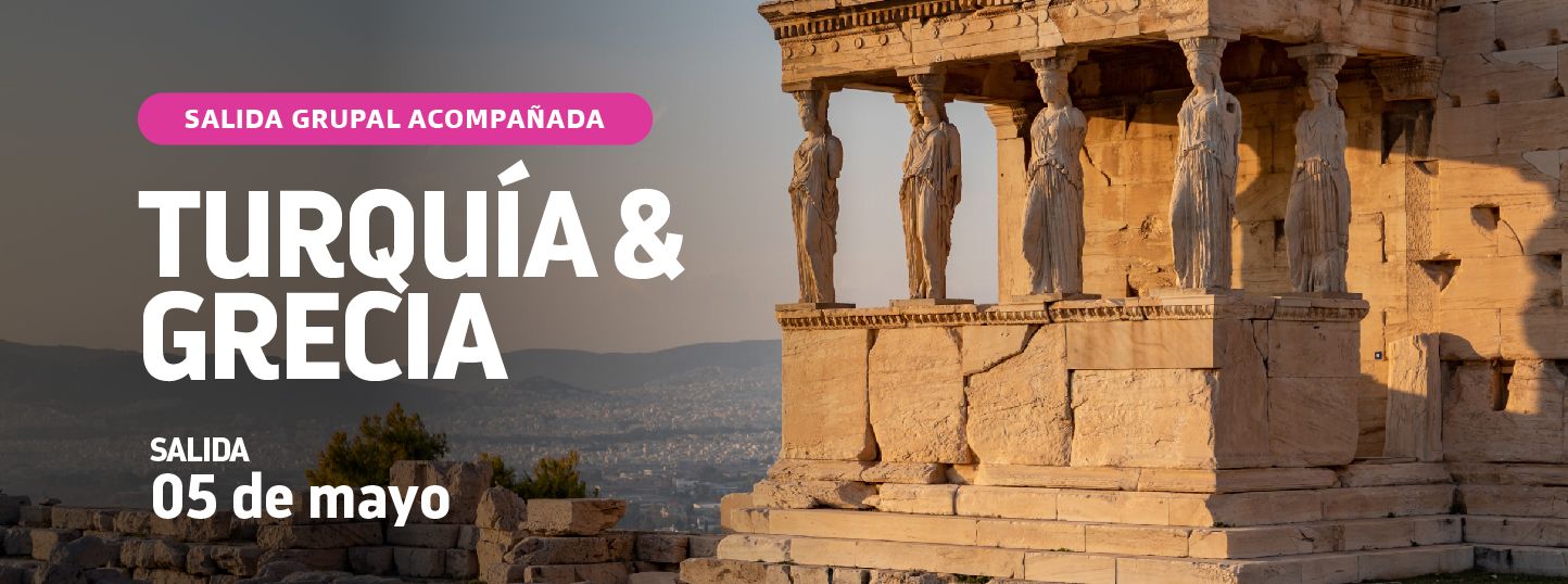 TURQUÍA & GRECIA