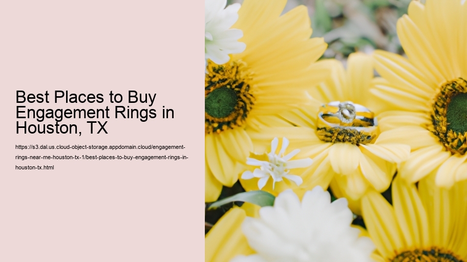 Best Places to Buy Engagement Rings in Houston, TX