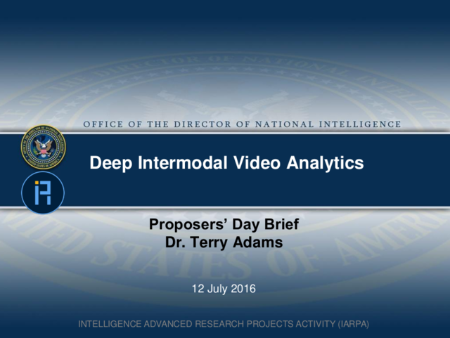  Deep Intermodal Video Analytics (DIVA) slide from ODNI. July 12, 2016
