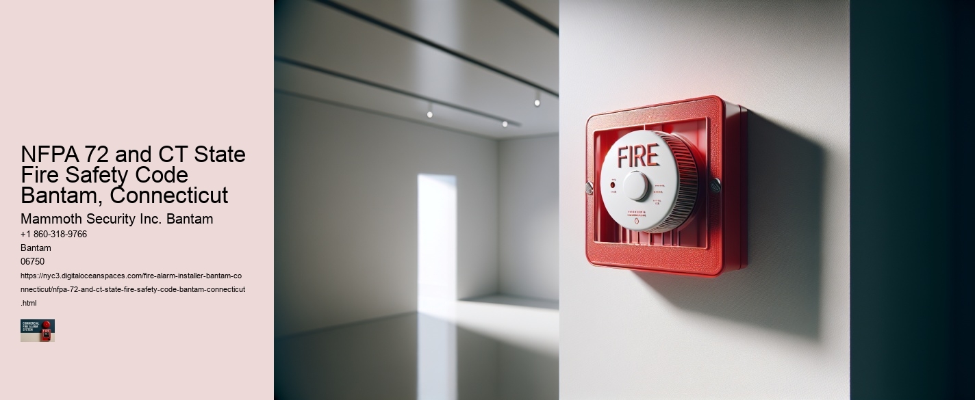 NFPA 72 and CT State Fire Safety Code Bantam, Connecticut