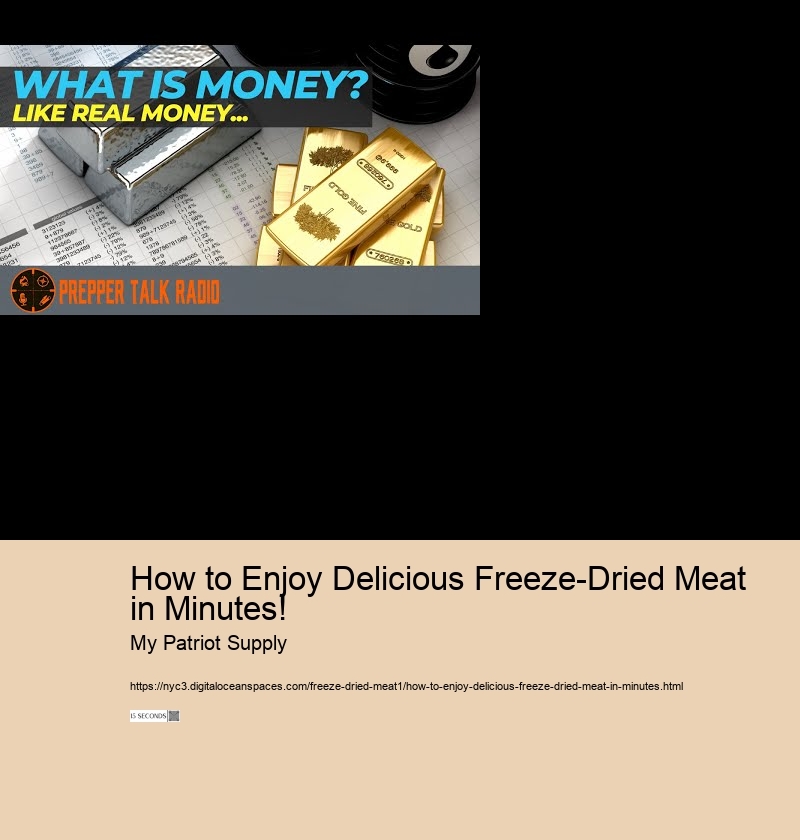 How to Enjoy Delicious Freeze-Dried Meat in Minutes!
