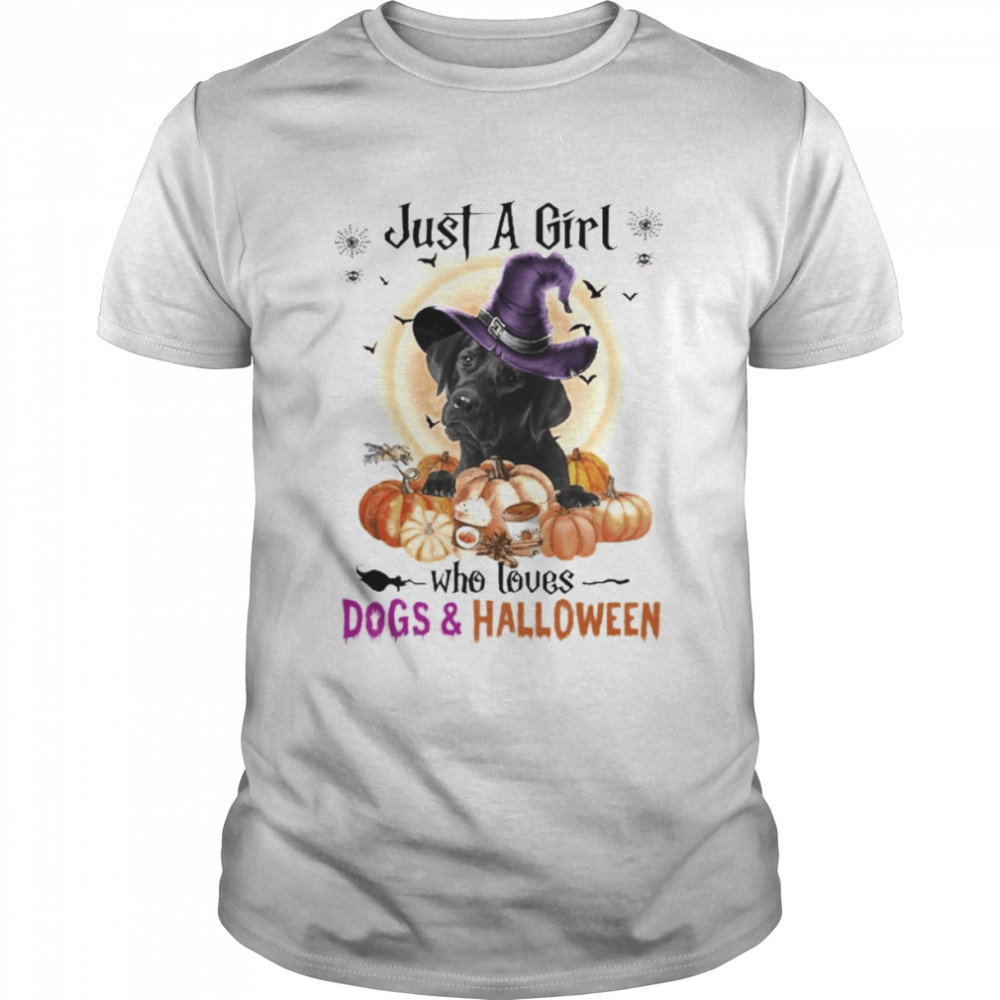 Black Labrador Just A Girl Who Loves Dogs And Halloween Shirt Man Black Size Up To 5xl