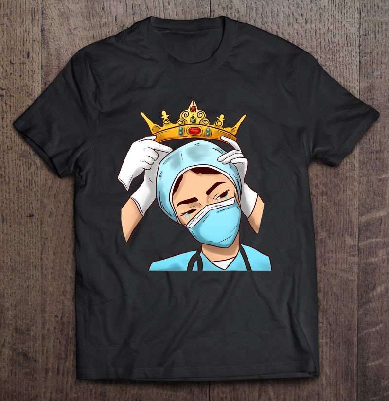 Nurse Life Savers Princess Queen Respect Woman Nursing Crown Shirt Gift Man Black Size Up To 5xl